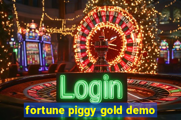 fortune piggy gold demo